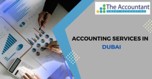 Accounting Services In Dubai The Accountant